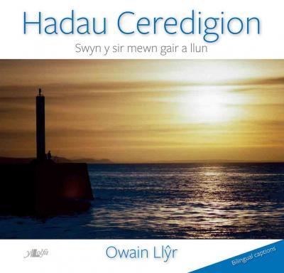 Llun o 'Hadau Ceredigion (cc/hb)' 
                              gan Owain Llyr
